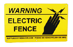 Kencove Fence Sign -Plastic - Kencove Fence Sign -Plastic